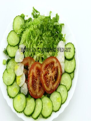 cover image of How can I not Lose Weight?